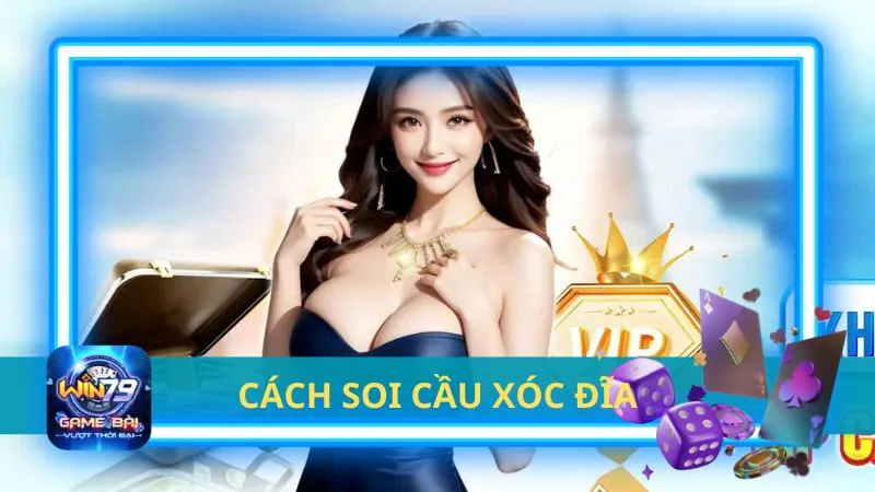 Cách soi cầu xóc đĩa